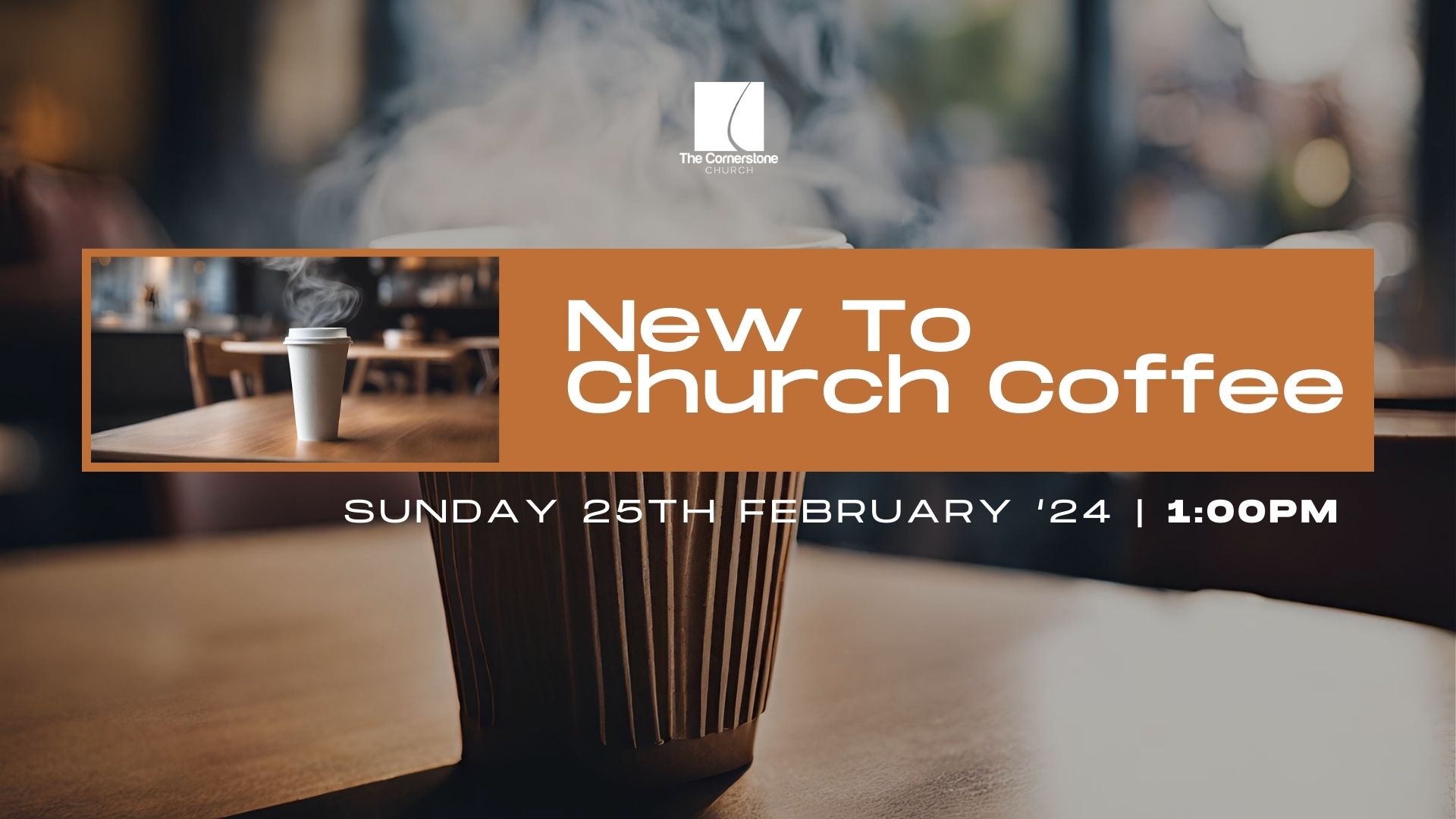 New To Church Coffee – February 2024