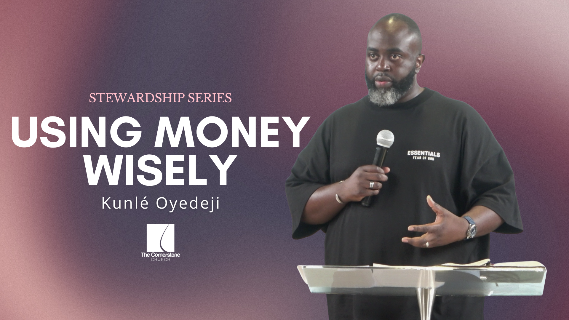 Using Money Wisely | Stewardship Series | Part 2