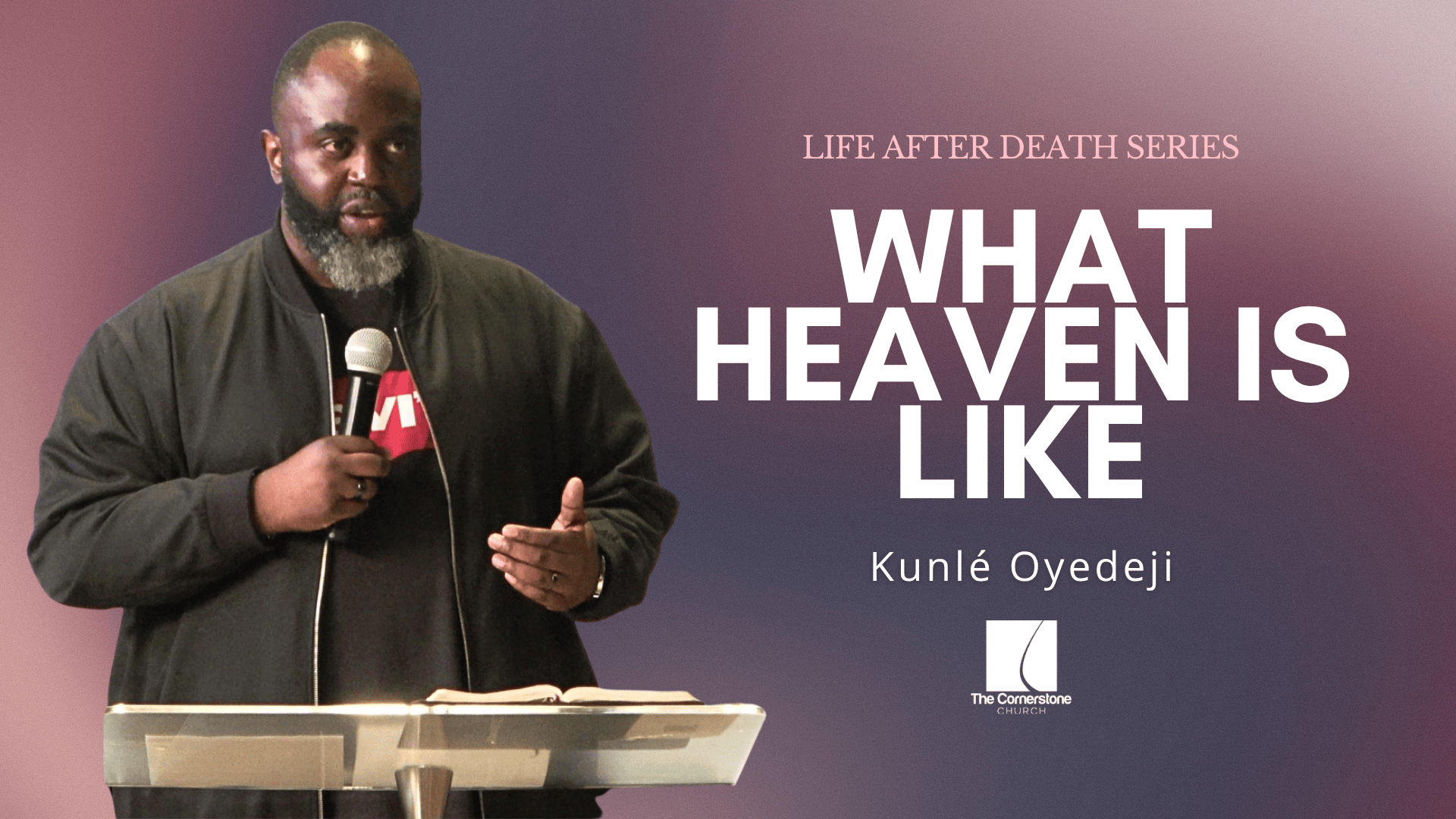 What Heaven Is Like | Life After Death Series | Part 1