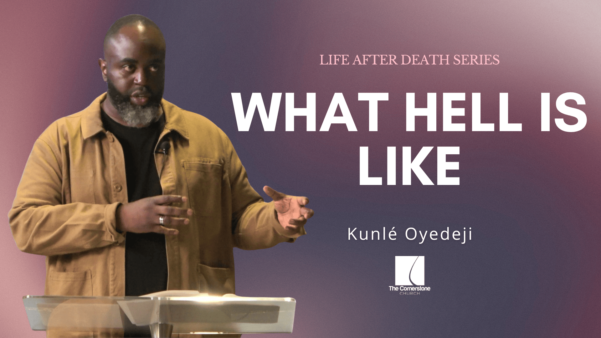 What Hell Is Like | Life After Death Series | Part 2