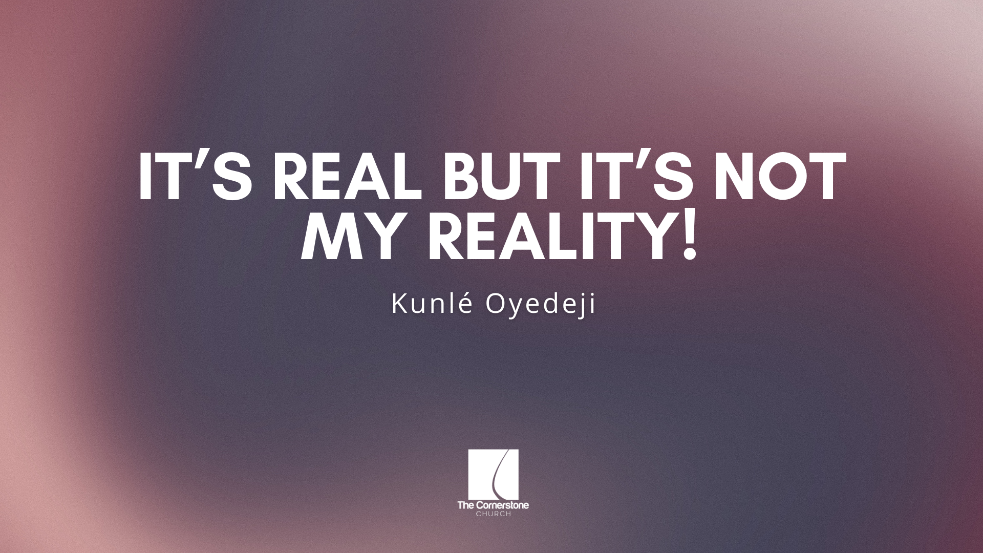 It’s Real But It’s Not My Reality