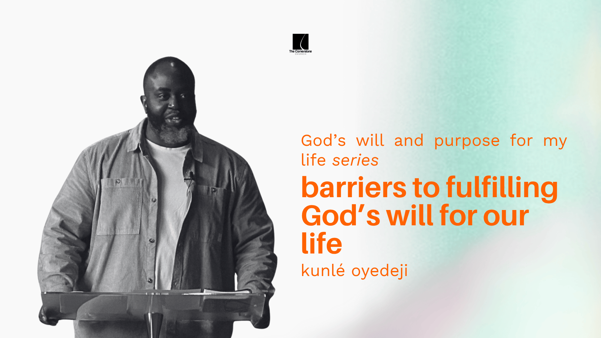 Barriers To Fulfilling God’s Will For Our Life | God’s Will and Purpose For My Life Series | Part 2