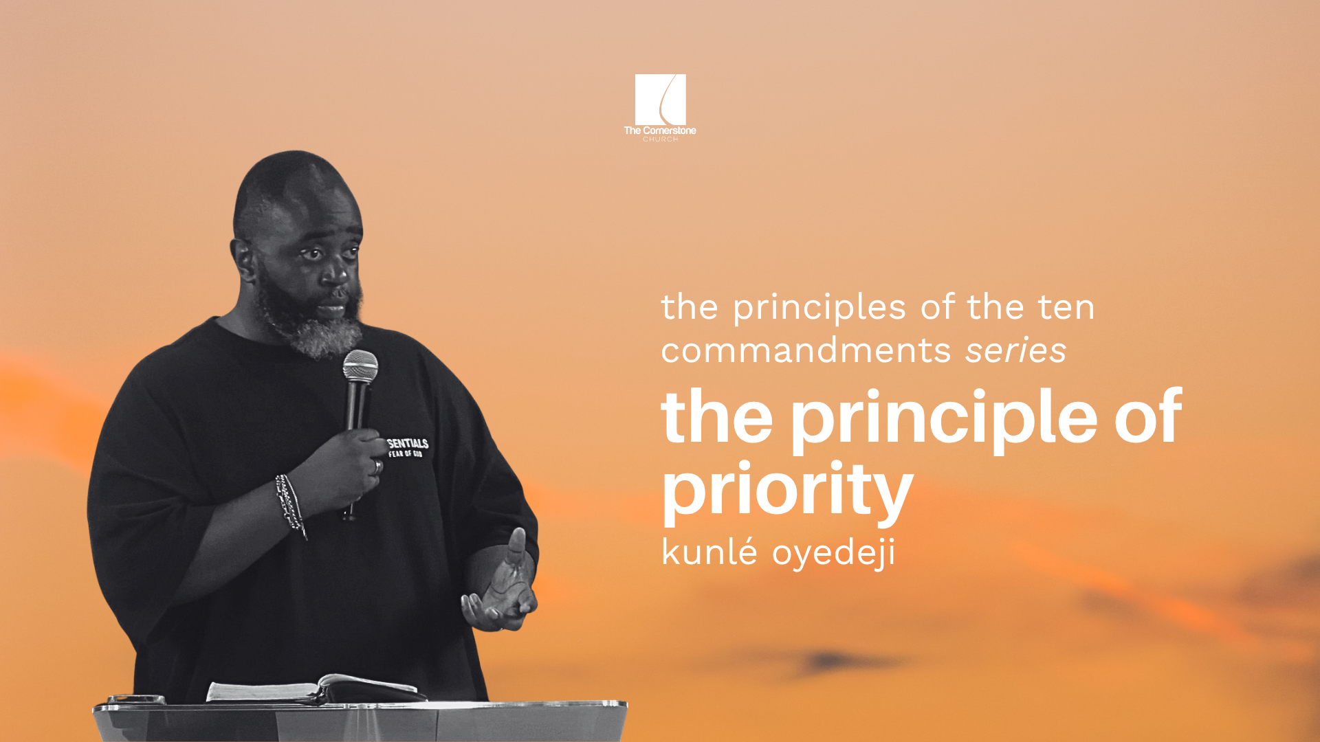 The Principle Of Priority | The Principles Of The Ten Commandments Series | Part 1