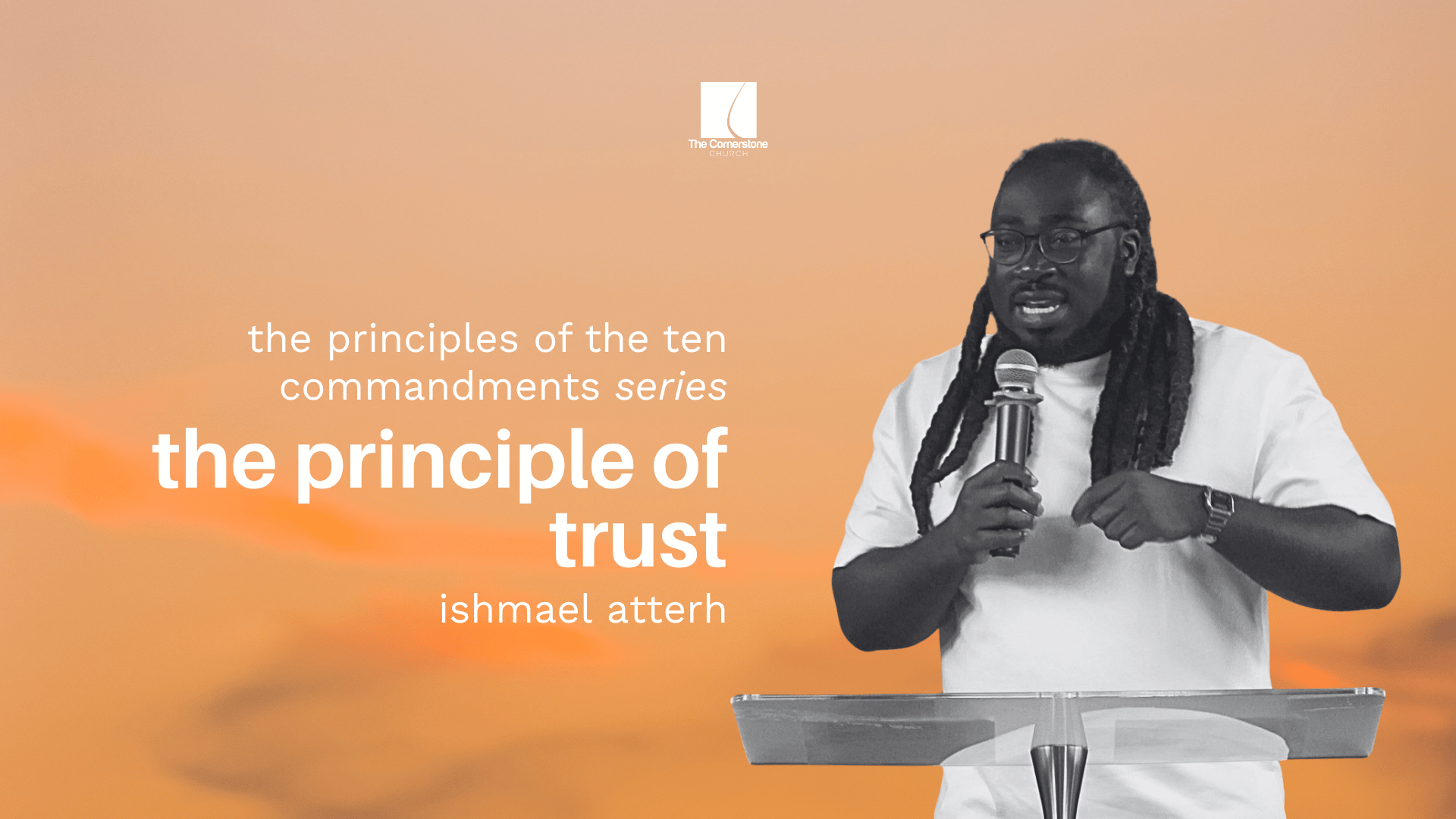 The Priciple of Trust | The Principle of the Ten Commandments Series|Part8